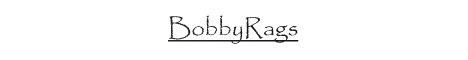 BobbyRags2.gif 13.09 KB
